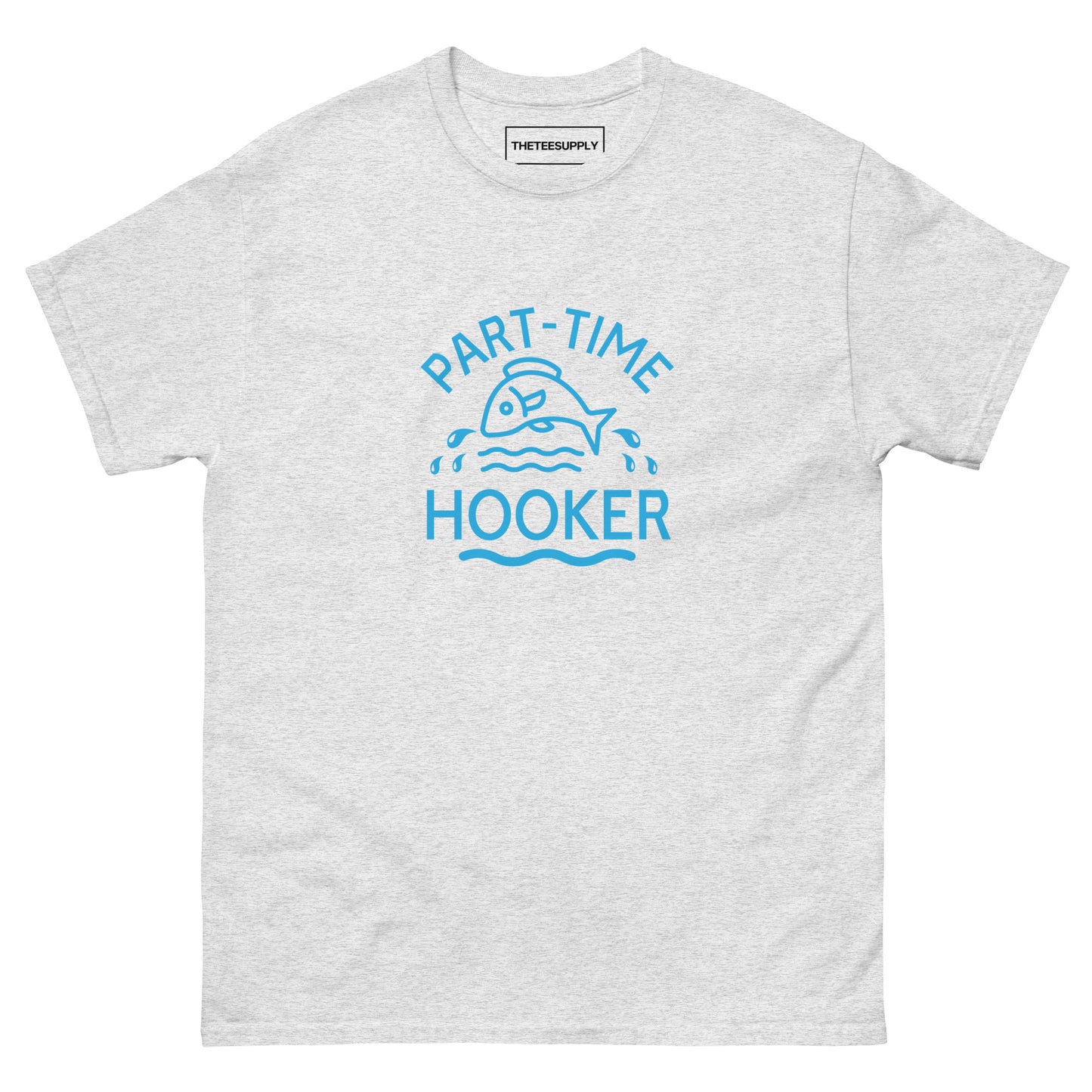 PART TIME HOOKER | TEE