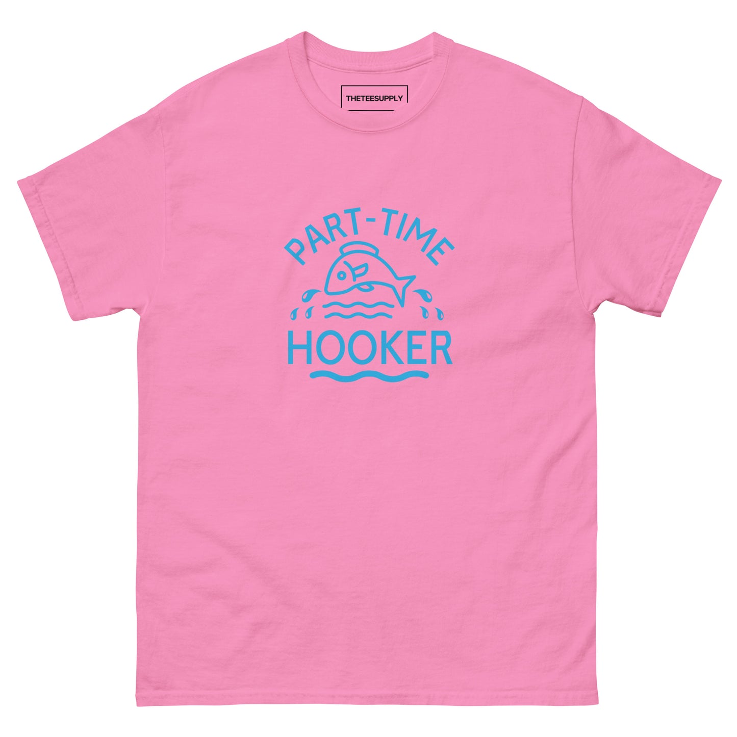 PART TIME HOOKER | TEE