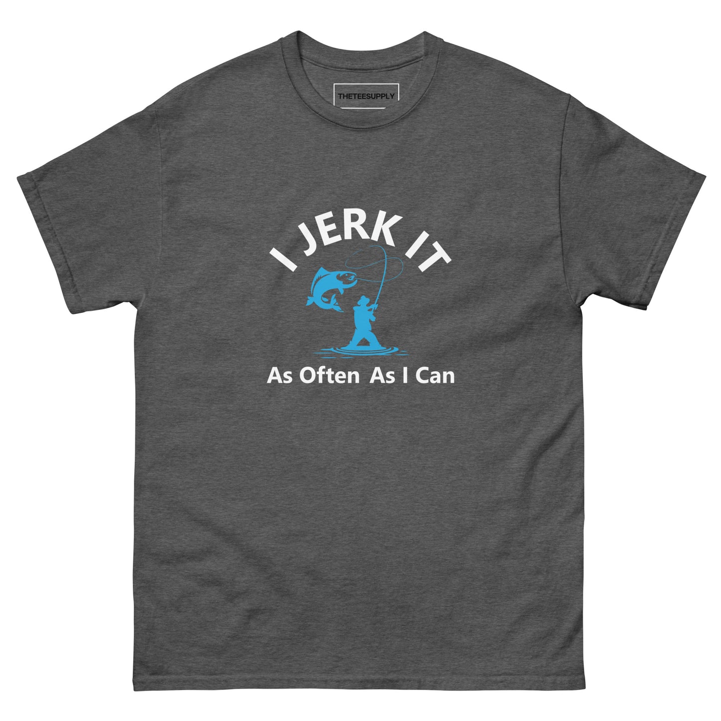 JERK IT | TEE